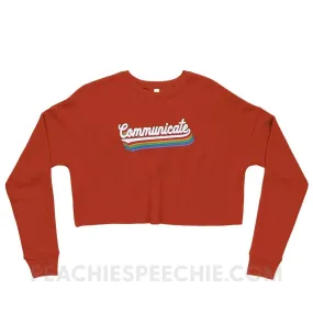 Communicate Soft Crop Sweatshirt